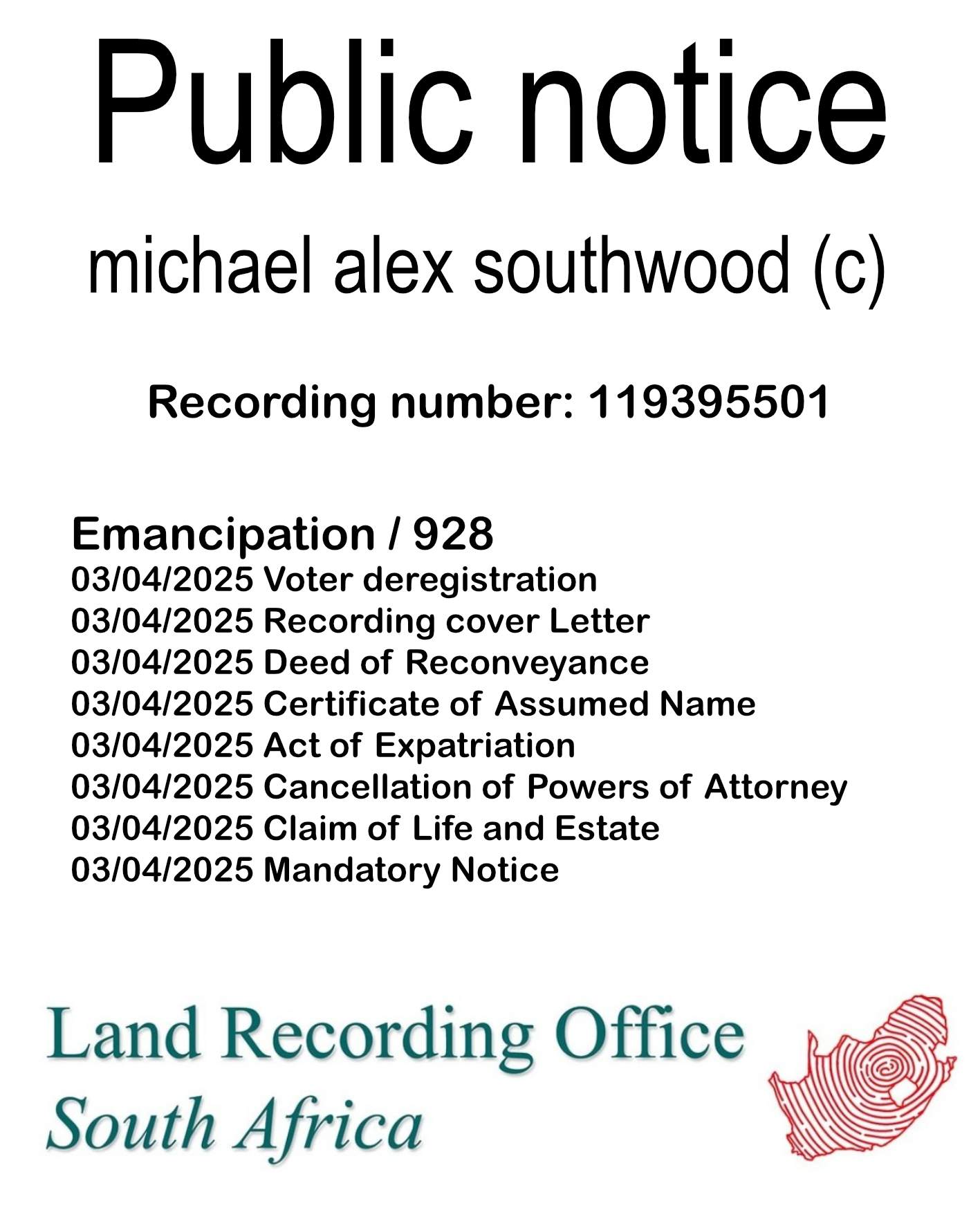 Public notice michael alex southwood Recording number 119395501